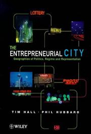 Cover of: The entrepreneurial city: geographies of politics, regime, and representation