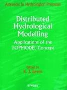 Cover of: Distributed Hydrological Modelling: Applications of the Topmodel Concept (Advances in Hydrological Processes)