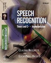 Cover of: Speech recognition: theory and C++ implementation
