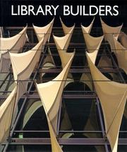 Cover of: Library Builders by Michael Brawne