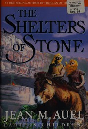 Cover of: The Shelters of Stone: Earth's children