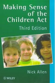 Cover of: Making sense of the Children Act: a guide for the social and welfare services