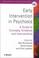 Cover of: Early Intervention in Psychosis