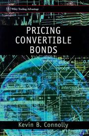 Cover of: Pricing convertible bonds by Kevin B. Connolly