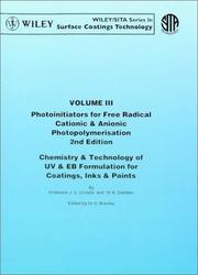 Cover of: Photoinitiators for Free Radical Cationic & Anionic Photopolymerisation, 2nd Edition by James V. Crivello, K. Dietliker, G. Bradley