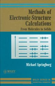 Cover of: Methods of Electronic-Structure Calculations: From Molecules to Solids
