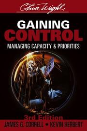 Cover of: Gaining Control: Managing Capacity and Priorities (Oliver Wight Manufacturing)