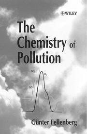 Cover of: The chemistry of pollution by Günter Fellenberg
