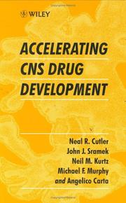 Cover of: Accelerating CNS Drug Development by Neal R. Cutler, John J. Sramek, Neil M. Kurtz, Michael F. Murphy, Angelico Carta