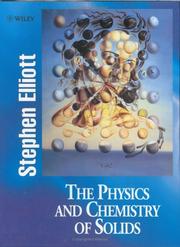 Cover of: The Physics and Chemistry of Solids