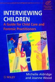 Cover of: Interviewing Children by Michelle Aldridge, Joanne Wood
