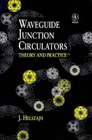 Cover of: Waveguide junction circulators by Joseph Helszajn