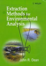 Extraction methods for environmental analysis by John R. Dean
