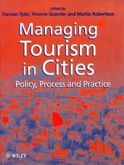 Cover of: Managing tourism in cities: policy, process, and practice