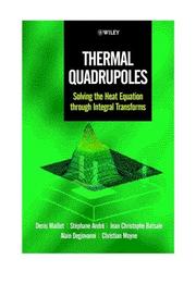 Cover of: Thermal Quadrupoles: Solving the Heat Equation through Integral Transforms