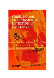 Cover of: Forensic and environmental detection of explosives