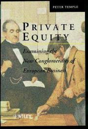 Cover of: Private equity: examining the new conglomerates of European business