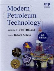 Cover of: Modern petroleum technology. by Institute of Petroleum (IP)