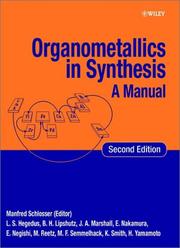 Cover of: Organometallics in synthesis by edited by Manfred Schlosser.