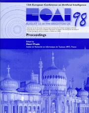 Cover of: Ecai 98: 13th European Conference on Artificial Intelligence, August 23-28, Brighton, Uk , Proceedings