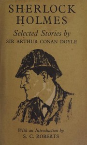Sherlock Holmes Selected Stories [11 stories] by Arthur Conan Doyle OL161167A