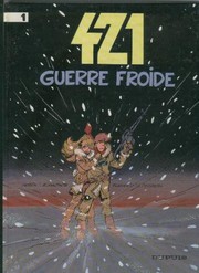 Cover of: 421 guerre froide by Eric Maltaite, Stephen Desberg