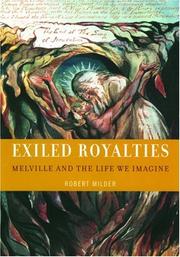 Cover of: Exiled Royalties: Melville and the Life We Imagine