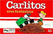 Carlitos, eres fantástico by Charles M. Schulz
