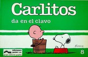 Carlitos da en el clavo by Charles M. Schulz