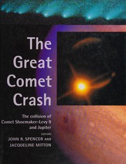 Cover of: The Great Comet Crash: The Collision of Comet Shoemaker-Levy 9 and Jupiter