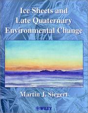 Cover of: Ice Sheets and Late Quaternary Environmental Change by Martin J. Siegert, Martin J. Siegert