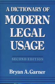 Cover of: A Dictionary of Modern Legal Usage by Bryan A. Garner