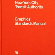Cover of: New York City Transit Authority: Graphics Standard Manual