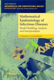 Cover of: Mathematical Epidemiology of Infectious Diseases: Model Building, Analysis and Interpretation