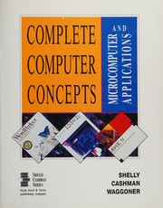 Complete computer concepts and microcomputer applications