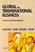 Cover of: Global and Transnational Business
