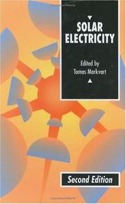 Cover of: Solar electricity by edited by Tomas Markvart.