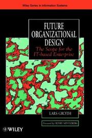Cover of: Future organizational design by Lars Groth