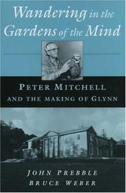 Cover of: Wandering in the Gardens of the Mind: Peter Mitchell and the Making of Glynn