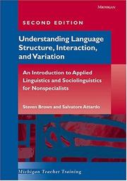Cover of: Understanding language structure, interaction, and variation by Brown, Steven