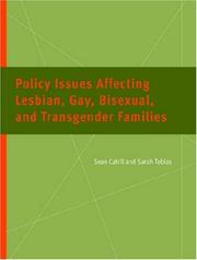 Policy issues affecting lesbian, gay, bisexual, and transgender families by Sean Robert Cahill