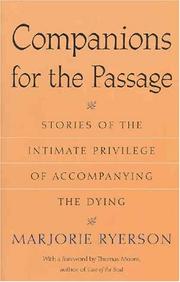 Cover of: Companions for the Passage: Stories of the Intimate Privilege of Accompanying the Dying