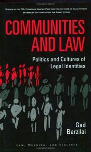Cover of: Communities and Law: Politics and Cultures of Legal Identities (Law, Meaning, and Violence)