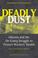 Cover of: Deadly Dust