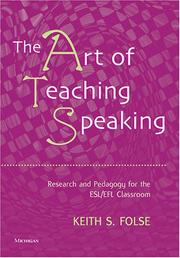 Cover of: The Art of Teaching Speaking: Research and Pedagogy for the ESL/EFL Classroom