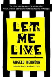 Cover of: Let Me Live (Class : Culture) by Angelo Herndon