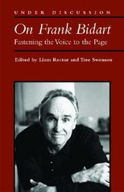 Cover of: On Frank Bidart: Fastening the Voice to the Page (Under Discussion)