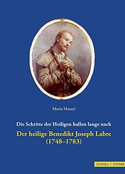 Der Heilige Benedikt Joseph Labre 1748-1783