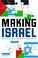 Cover of: Making Israel