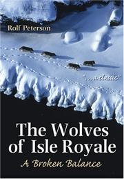 The Wolves of Isle Royale by Rolf Peterson